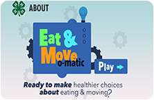 Image of the Eat Move O Matic nutrition app featuring a basketball, hamburger and fries, and the 4-H logo.